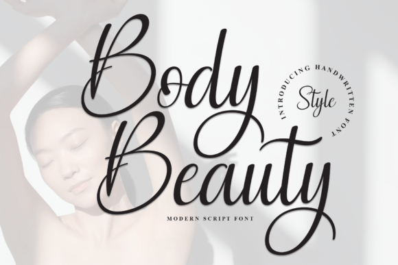 Body Beauty Font Review for Campaign Design