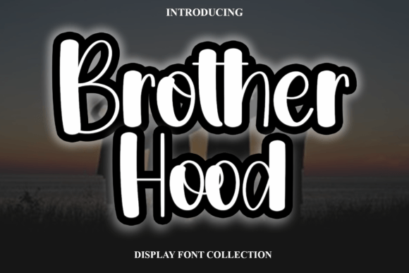 Brother Hood Font: Elevating Small Business Branding