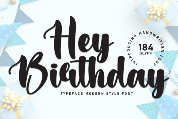 Hey Birthday Font: Elevating Digital Brand Identity