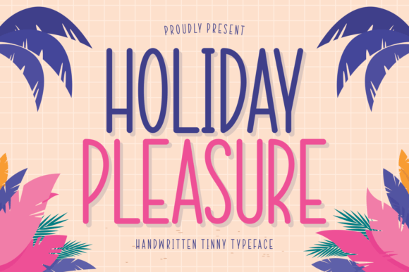 Holiday Pleasure Font: A Web Designer’s Layout Review