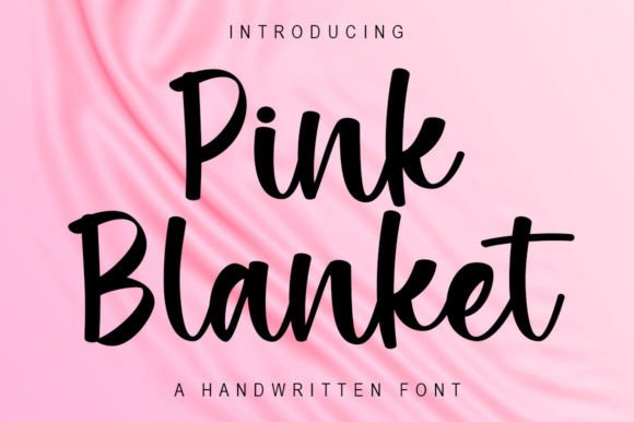 Pink Blanket Font: Elegant Script for Digital Campaigns