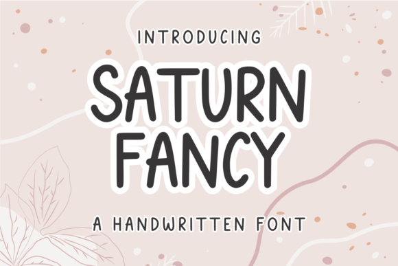 Saturn Fancy: A Designer’s Take on This Script Font