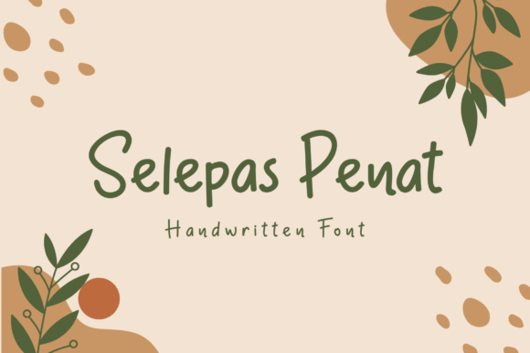 Selepas Penat Font: Playful Typography for Campaigns