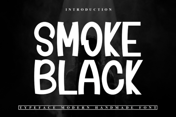 Smoke Black Font: Fresh Handwritten Style for Makers